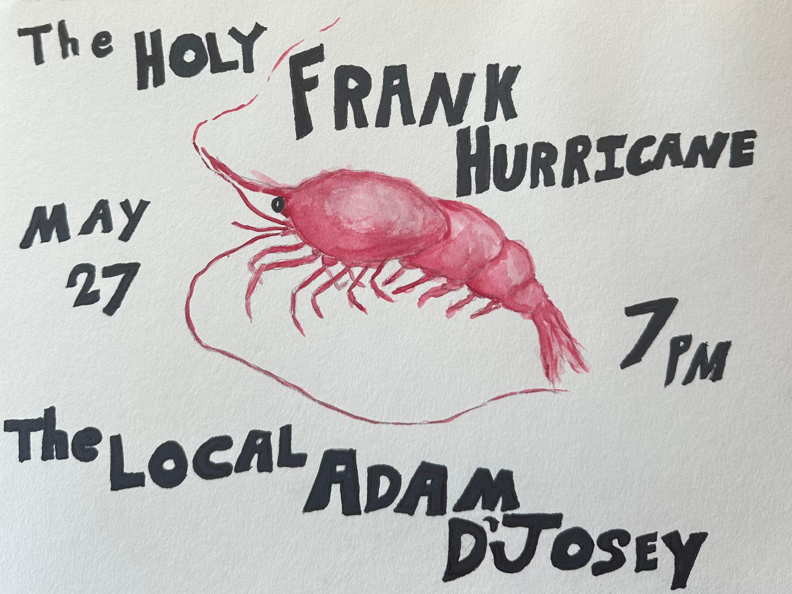 Flyer for Frank Hurricane x Adam D’Josey